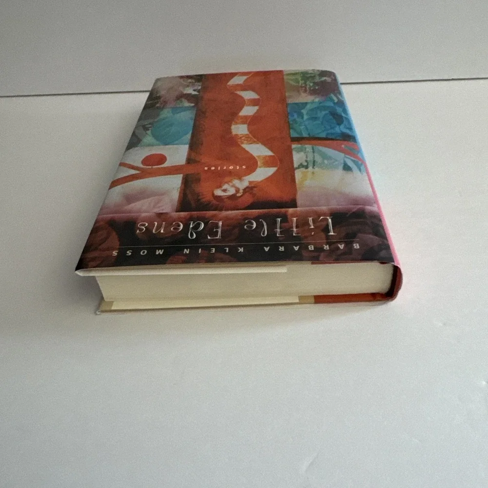 Little Edens by Barbara Klein Moss Short Stories Hardcover‎ Book